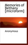Memories of Bethany [Microform]