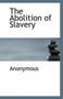 The Abolition of Slavery