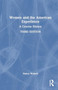 Women and the American Experience : A Concise History