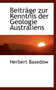 Beitr GE Zur Kenntnis Der Geologie Australiens