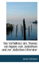 Das Verh Ltniss Des Thomas Von Aquino Zum Judenthum Und Zur J Dischen Litteratur