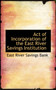 Act of Incorporation of the East River Savings Institution