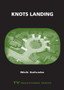 Knots Landing by Nick Salvato - Paperback