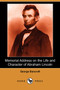Memorial Address on the Life and Character of Abraham Lincoln (Dodo Press)