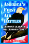 America's First Air Battles : Lessons Learned or Lessons Lost?
