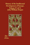 History of the Intellectual Development of Europe, Volume II (of 2)