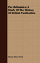 Pax Britannica; A Study Of The History Of British Pacification