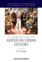 A Companion to American Urban History