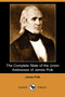 The Complete State of the Union Addresses of James Polk (Dodo Press)