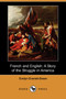 French and English : A Story of the Struggle in America (Dodo Press)