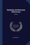 Symbolae Ad Historiam Heliceorum; Volume 3