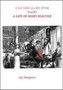 Can Her Glory Ever Fade? : A Life of Mary Seacole