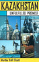 Kazakhstan : Unfulfilled Promise