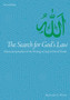 The Search for God's Law : Islamic Jurisprudence in the Writings of Sayf al-Din al-Amidi The Search for God's Law : Islamic Jurisprudence in the Writings of Sayf al-Din al-Amidi