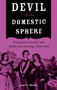 Devil of the Domestic Sphere : Temperance, Gender, and Middle-class Ideology, 1800-1860