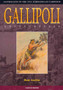 Gallipoli : Australians in the 1915 Dardanelles Campaign