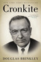 Cronkite by Douglas Brinkley - Paperback