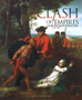 Clash of Empires : The British, French, & Indian War, 1754-1763