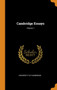 Cambridge Essays; Volume 1