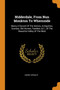 Nidderdale, From Nun Monkton To Whernside : Being A Record Of The History, Antiquities, Scenery, Old Homes, Families, & C., Of The Beautiful Valley Of The Nidd