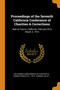Proceedings of the Seventh California Conference of Charities & Corrections : Held at Fresno, California, February 26 to March 3, 1915