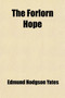 The Forlorn Hope; A Novel