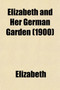 Elizabeth and Her German Garden (1900)