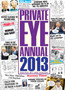 Private Eye Annual 2013 by Ian Hislop - Hardback