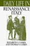 Daily Life in Renaissance Italy
