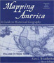 Mapping America : A Guide to Historical Geography, Volume II