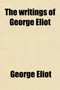 The Writings of George Eliot (Volume 23)