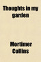 Thoughts in My Garden (Volume 2)
