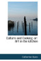 Culture and Cooking; Or : Art in the Kitchen