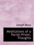 Meditations of a Parish Priest : Thoughts (Large Print Edition)