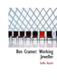 Ben Cramer : Working Jeweller (Large Print Edition)