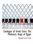Catalogue of Greek Coins : The Ptolemies, Kings of Egypt (Large Print Edition)
