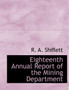 Eighteenth Annual Report of the Mining Department