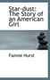 Star-Dust : The Story of an American Girl