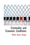 Criminality and Economic Conditions