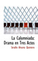 La Calumniada : Drama En Tres Actos