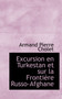 Excursion En Turkestan Et Sur La Fronti Re Russo-Afghane