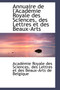 Annuaire de L'Acad Mie Royale Des Sciences, Des Lettres Et Des Beaux-Arts