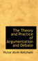 The Theory and Practice of Argumentation and Debate