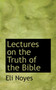 Lectures on the Truth of the Bible