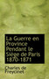 La Guerre En Province Pendant Le Siege de Paris 1870-1871