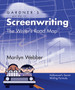 Gardner's Guide to Screenwriting : The Writer's Road Map by Marilyn Webber - Paperback