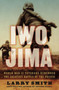 Iwo Jima : World War II Veterans Remember the Greatest Battle of the Pacific
