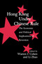 Hong Kong under Chinese Rule : The Economic and Political Implications of Reversion
