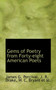 Gems of Poetry from Forty-Eight American Poets