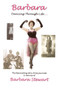 Barbara 'Dancing Through Life ...' : The Fascinating Story from Journals and Diaries of Barbara Stewart Pt. 1 by Barbara Stewart - Paperback
